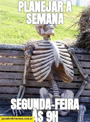 Meme criado a partir de Esqueleto Esperando