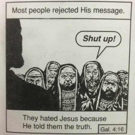 Odiaram Jesus Porque Ele Falou a Verdade