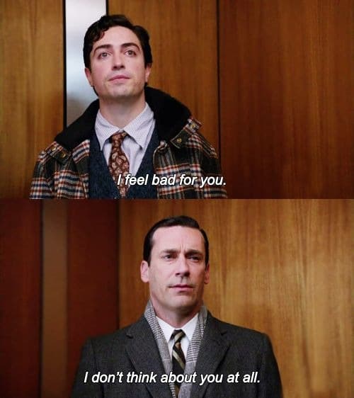 Eu Não Penso Em Você, Mad Men